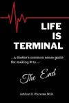 Life is Terminal