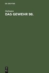 Das Gewehr 98