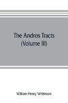 The Andros tracts (Volume III)