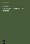 Taylor - Gilberth - Ford