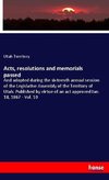 Acts, resolutions and memorials passed