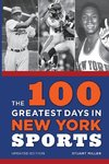 The 100 Greatest Days in New York Sports, updated edition