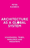 Architecture as a Global System