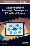 Advancing Mobile Learning in Contemporary Educational Spaces
