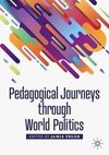 Pedagogical Journeys through World Politics