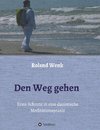Den Weg gehen