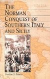 Brown, G:  The Norman Conquest of Southern Italy and Sicily