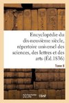 Encyclopédie du 19ème siècle, répertoire universel des sciences, des lettres et des arts Tome 8