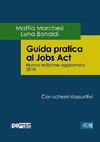 Guida pratica al Jobs Act - Nuova Edizione 2018