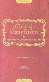Child of Many Rivers