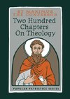 Two Hundred Chapters On Theology