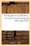 En Egypte et en Palestine