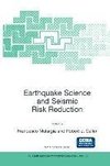 Earthquake Science and Seismic Risk Reduction