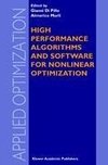 High Performance Algorithms and Software for Nonlinear Optimization