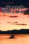 The Search for Grizzly One