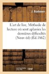 L'art de lire, ou Méthode supérieure de lecture
