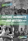 Culture, Humanity, and History
