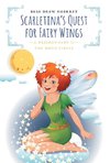 Scarletina's Quest for Fairy Wings