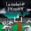 La Ciudad De Los Caídos