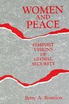 Reardon, B: Women and Peace
