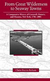From Great Wilderness to Seaway Towns