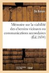 Mémoire sur la viabilité des chemins vicinaux ou communications secondaires