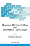 Quantum Communication and Information Technologies