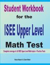 Student Workbook for the  ISEE Upper Level  Math Test