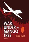 War Under the Mango Tree