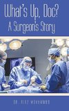 What's Up, Doc? a Surgeon's Story