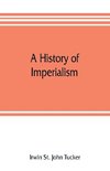 A history of imperialism