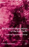 The Regional Organizations of the Asia Pacific