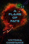 A Flare of Fate