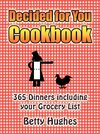 Decided for You Cookbook