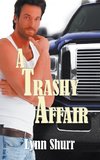 A Trashy Affair