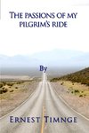 The Passions of My Pilgrim's Ride