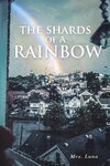 The Shards of a Rainbow
