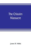 The Chisolm massacre