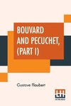 Bouvard And Pecuchet, Part I