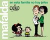 Mafalda, en esta familia no hay jefes