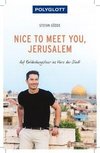 Nice to meet you, Jerusalem