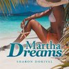 Martha's Dreams