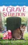 A Grave Situation