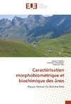 Caractérisation morphobiométrique et biochimique des ânes