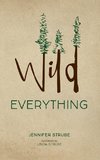Wild Everything
