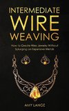Intermediate Wire Weaving