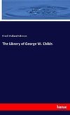 The Library of George W. Childs