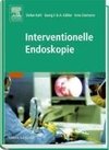 Interventionelle Endoskopie - Diagnostik und Therapie