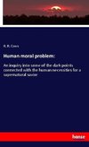 Human moral problem: