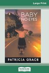 Baby No-eyes (16pt Large Print Edition)